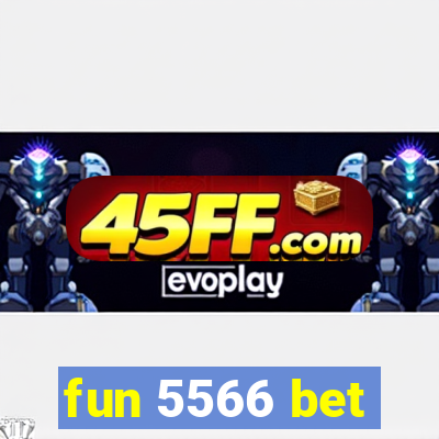 fun 5566 bet